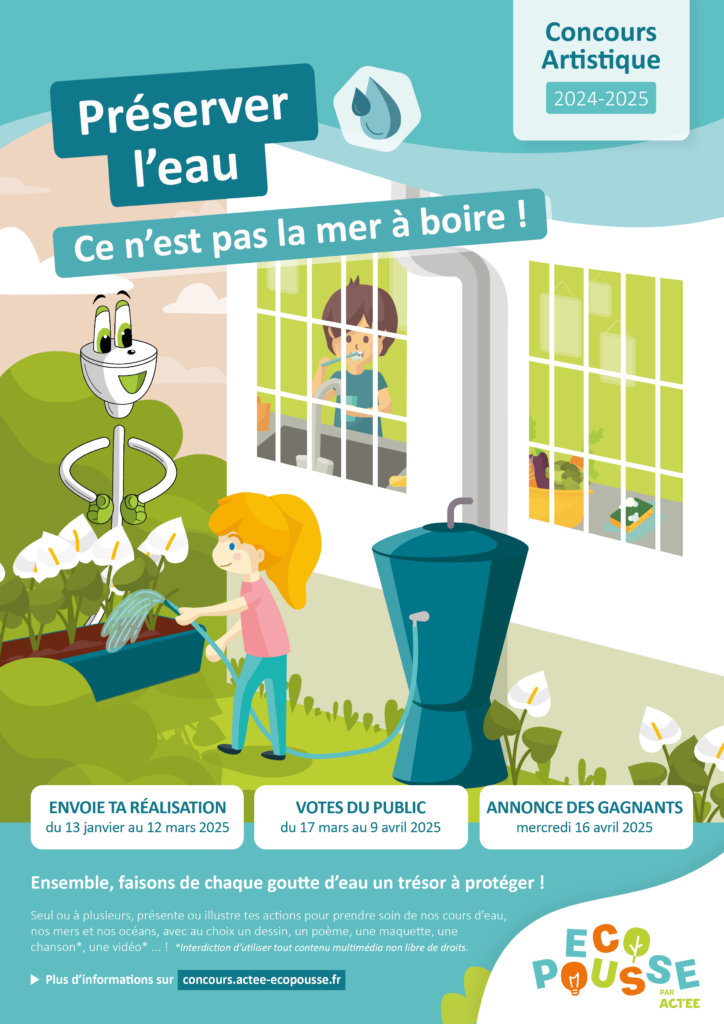 Affiche Concours artistique Ecopousse 2025 - Préserver l'eau ce n'est pas la mer à boire - programme porté par ACTEE (FNCCR)